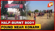 Unidentified Youth’s Charred Remains Found In Konark, Police Probe Launched