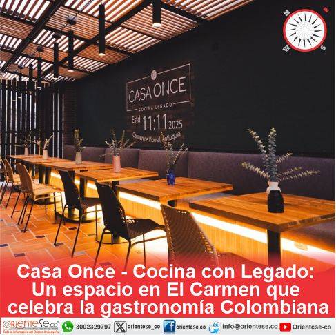 Casa Once – Cocina con Legado: Un espacio en El Carmen que celebra la gastronomía Colombiana