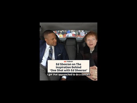Why Ed Sheeran Was Interviewed Live in a Taxi on TODAY