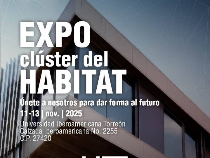 Coahuila será sede del expo clúster del Hábitat / ZEMCH 2025: innovación global en vivienda y urbanismo