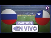 Ver gratis, Chile vs. Rusia EN VIVO por Chilevisión (CHV) y ESPN: mira online el partido