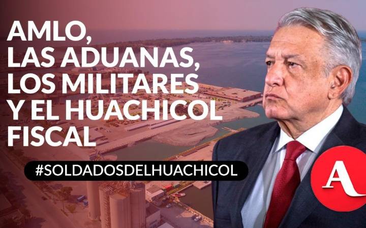 AMLO entregó aduanas a militares y presumió falsamente que ya no había corrupción