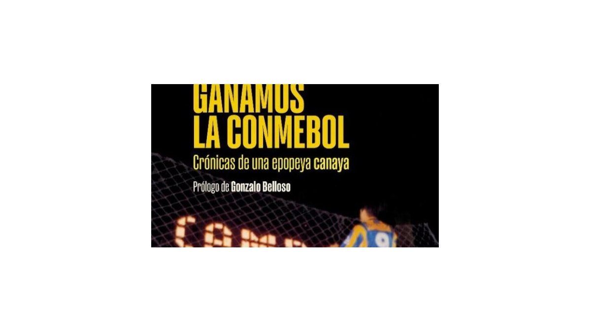 Se viene el libro "Cuando ganamos la Conmebol", un recordatorio de lujo para el mundo Central