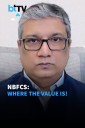 NBFCs In Focus: Growth Cycle Turning? | Market Outlook With Mihir Vora