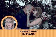 Taylor Swift and Travis Kelce are already rethinking wedding plans