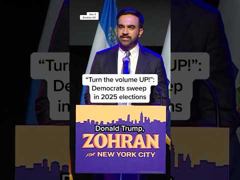 'Turn the volume UP!': Democrats sweep in 2025 elections