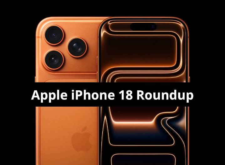 Apple iPhone 18, iPhone 18 Pro Launch, Design, Chipset, Camera, Prices