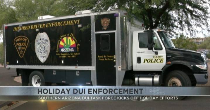 Southern Arizona DUI Task Force kicks off holiday efforts