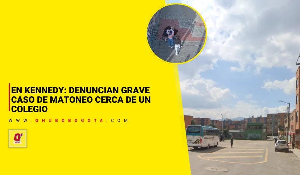 En Kennedy: denuncian grave caso de matoneo cerca de un colegio