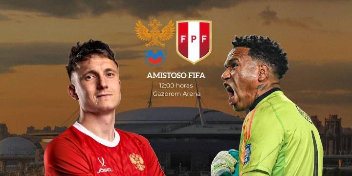 Perú vs Rusia EN VIVO HOY: minuto a minuto del amistoso por fecha FIFA 2025
