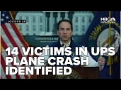 Louisville Mayor confirms the identities of 14 victims in UPS plane crash