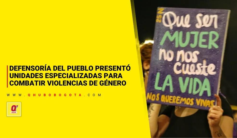 Defensoría del Pueblo presentó Unidades Especializadas para combatir violencias de género