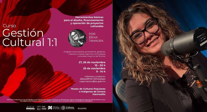 Impartirán curso de gestión cultural para agentes y creadores de contenido en Hermosillo
