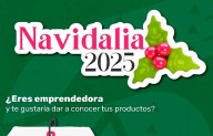 Invitan a emprendedoras a participar en Navidalia 2025