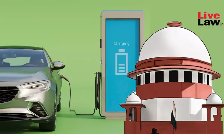 Time To Revisit Centre's Electric Vehicles Policy Of 2020, Says Supreme Court