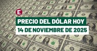 Precio del dólar hoy 14 de noviembre de 2025: Este es el tipo de cambio