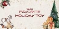 WABI’s Favorite Holiday Toy