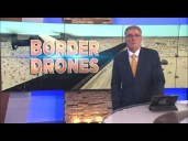 Border security enhanced by new drones in Cochise County