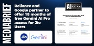 Reliance and Google partner to offer 18 months of free Gemini AI Pro access for Jio Users