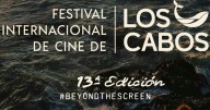 El Festival Internacional de Cine de los Cabos se prepara para una edición más