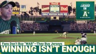 WINNING ISN’T ENOUGH: Fans Don’t Buy “WAR”