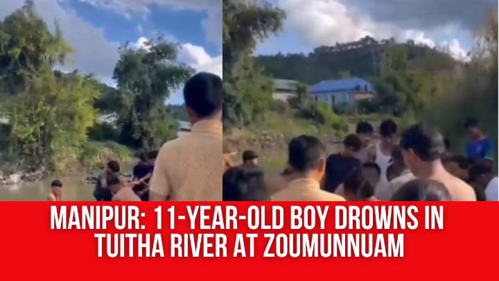 Manipur: 11-Year-Old Boy Drowns in Tuitha River at Zoumunnuam