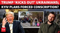 Trump Kicks Out Ukrainians From America In Big Win For Russia; Zelensky's Forced Military Draft Next