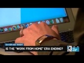 Work from home era ending