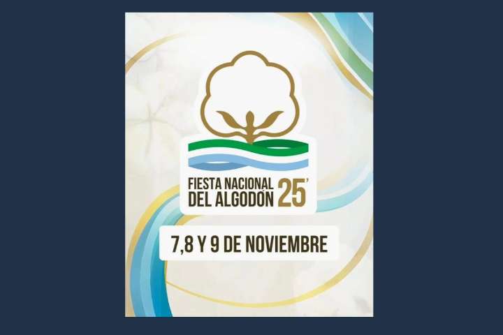 Fiesta Nacional del Algodón 2025: innovación, identidad y desarrollo