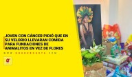 Joven con cáncer pidió que en su velorio llevaran comida para fundaciones de animalitos en vez de flores