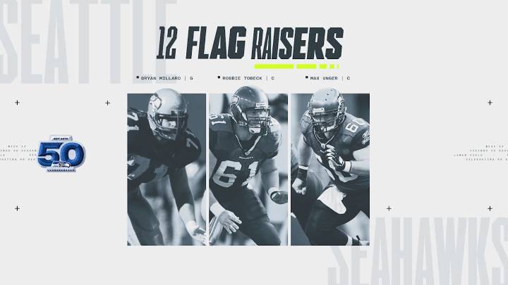 Seahawks Legends Bryan Millard, Robbie Tobeck & Max Unger Named 12 Flag Raiser For Seahawks vs. Vikings