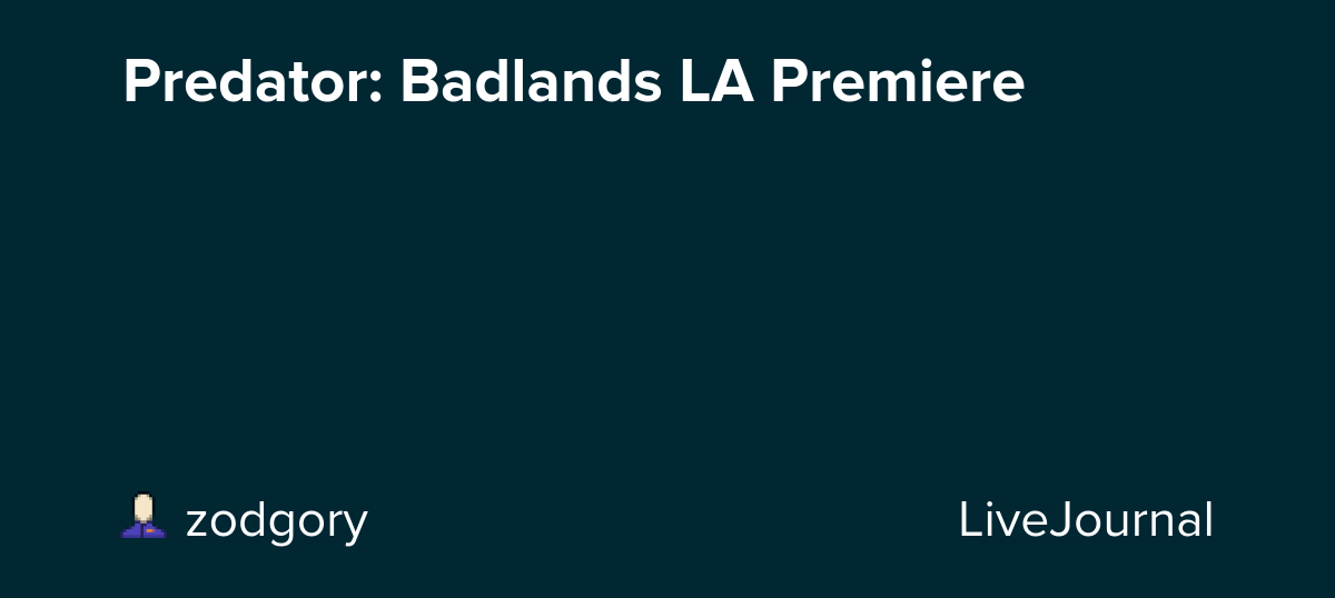Predator: Badlands LA Premiere: ohnotheydidnt