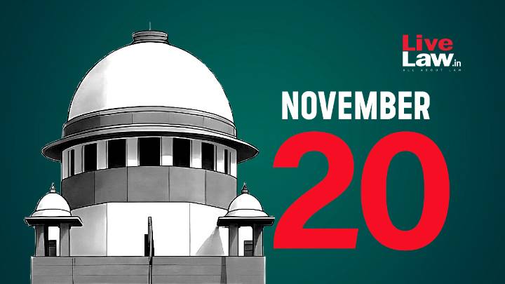Supreme Court Daily Round-up : November 20, 2025