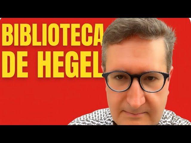 La biblioteca de hegel