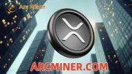 Technology Breaking News: How To Turn a $1,000 XRP Investment Into $100,000 XRP on Arc Miner?