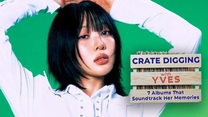 Yves Names 7 Albums That Soundtrack Her Memories: Crate Digging