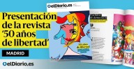 Presentamos la nueva revista de elDiario.es: ‘50 años de libertad’, en Madrid