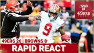 RAPID REACT: 49ers Handle Browns and Windy Cleveland in 26
