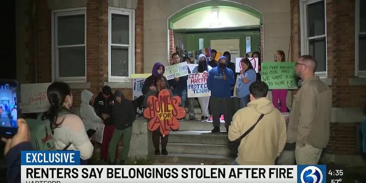 Hartford apartment tenants say belongings stolen after fire-damaged building left unguarded