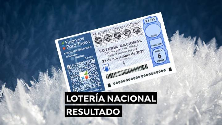 Sorteo Lotería Nacional hoy, en directo: Comprobar décimo del sábado 22 de noviembre
