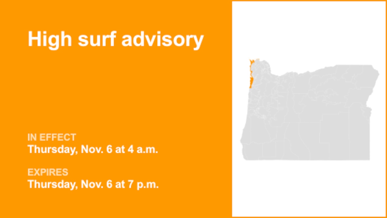 High surf advisory affecting Clatsop County Coast and Tillamook County Coast Thursday
