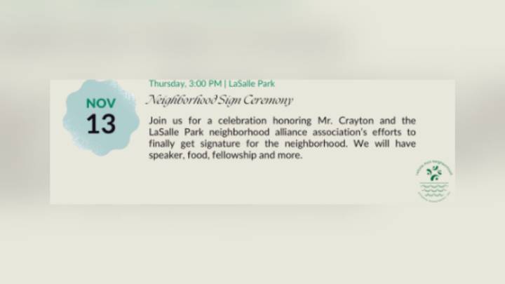 LaSalle Park neighborhood alliance association announces neighborhood sign ceremony November 13