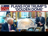 Where Trump’s ‘Golden Dome’ project stands
