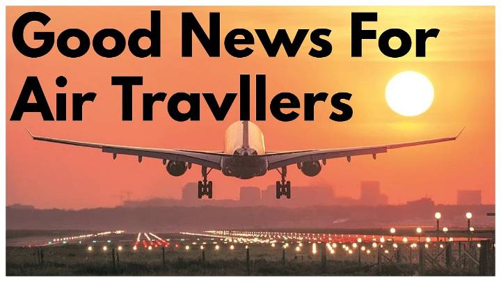 Flight Ticket Cancellation: Big Relief For Flyers! Cancel Or Modify Your Flight Tickets For Free