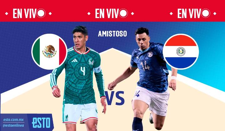 México vs Paraguay: Sigue en vivo el partido amistoso del Tricolor