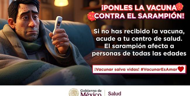 Refuerzan acciones para contener el brote de sarampión