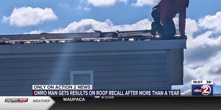Omro man gets results on roof repair a year after recall notice