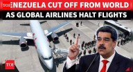 Venezuela CUT OFF, U.S. Forces Surround Maduro; Global Airlines Halt Flights Ahead Of U.S. Attack