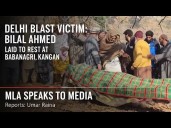 Hundreds gather in Babanagri, Kangan to lay Delhi blast victim Bilal Sangoo to rest MLA Speaks