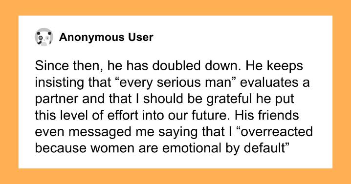 Hey Pandas, AITA For Refusing To Move In After Finding Out My Boyfriend Was Secretly “Testing” Me For Months?